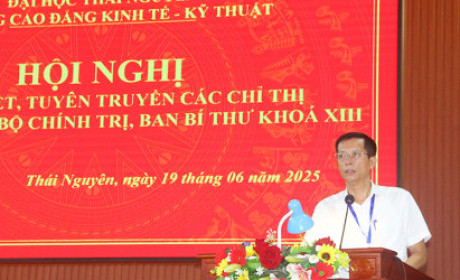 Hội nghị quán triệt, tuyên truyền các chỉ thị của Bộ chính trị, Ban bí thư khóa XIII
